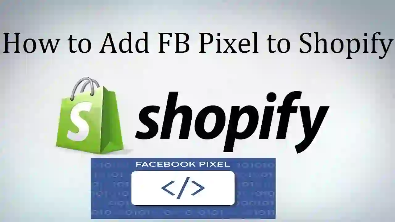 Adding Facebook Pixel To Shopify