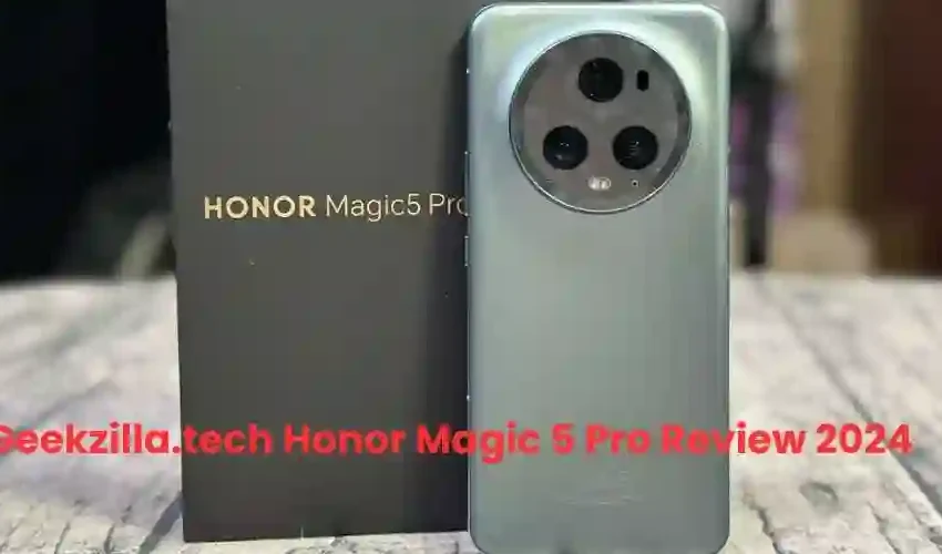  Geekzilla.tech Honor Magic 5 Pro: Your ultimate resource for tech trends