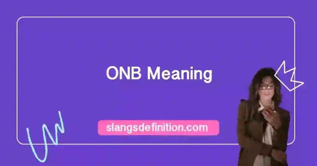 ONB Meaning