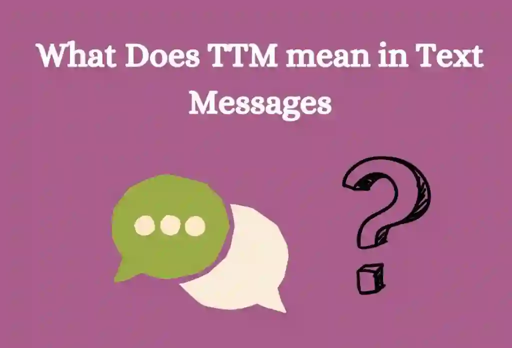 What does ttm mean in text