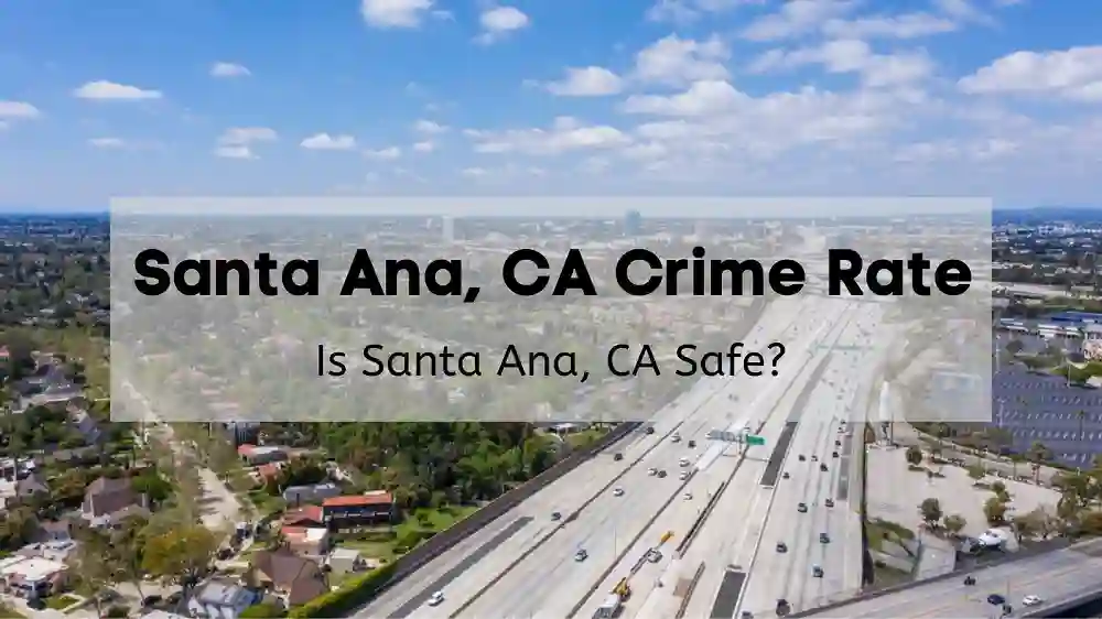 Is Santa Ana Safe