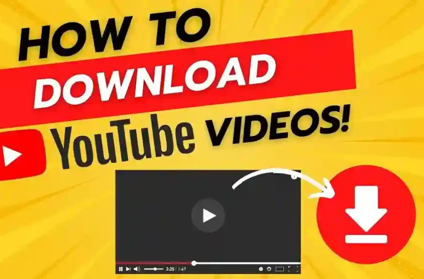  How To Do youtube Video Download Easily: The Ultimate Guide